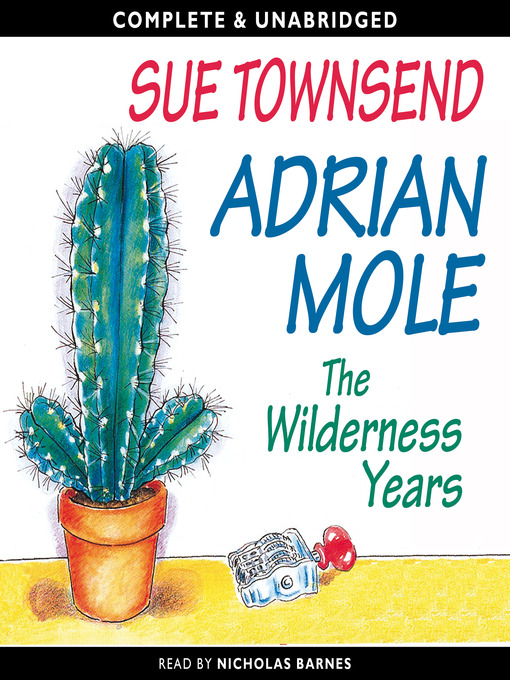 Title details for The Wilderness Years by Sue Townsend - Available
